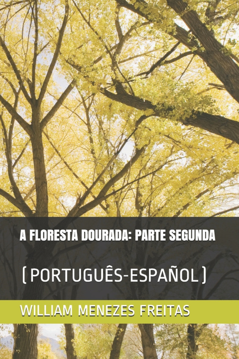 Buch Floresta Dourada MENEZES FREITAS WILLIAM MENEZES FREITAS