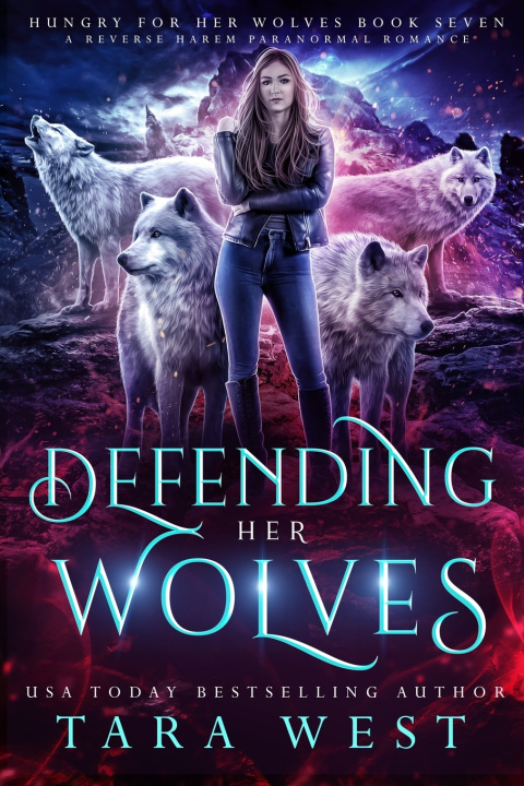 Knjiga Defending Her Wolves West Tara West