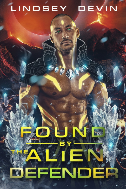 Knjiga Found By The Alien Defender Devin Lindsey Devin
