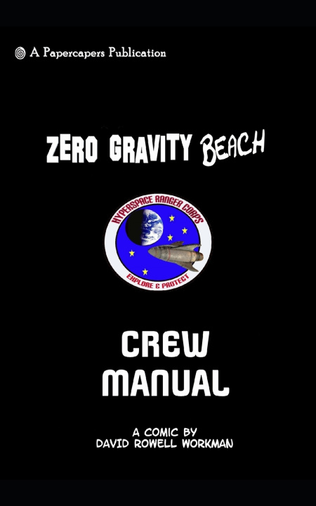 Knjiga Zero Gravity Beach Crew Manual Workman David Rowell Workman