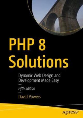 Kniha PHP 8 Solutions 