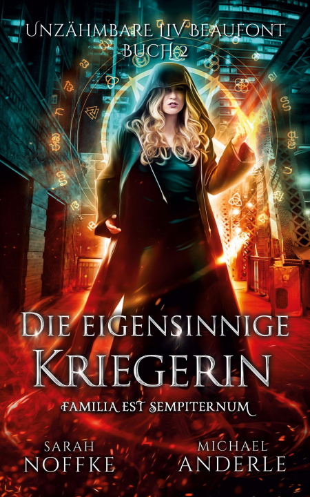 Knjiga Die eigensinnige Kriegerin Michael Anderle