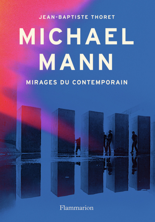 Knjiga Michael Mann Jean-Baptiste Thoret