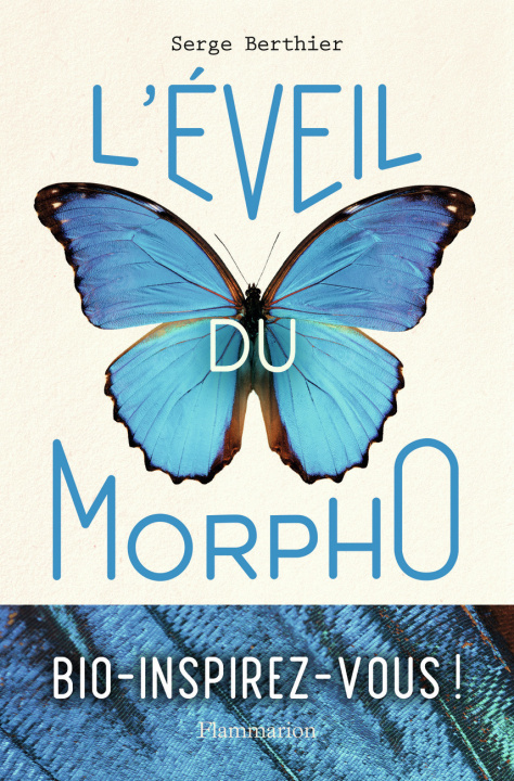 Knjiga L'éveil du Morpho Berthier Serge