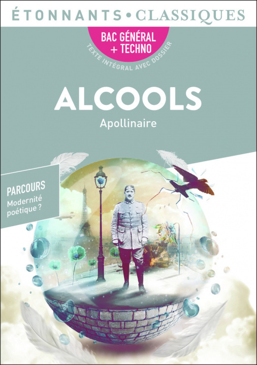 Knjiga Alcools - BAC 2022 - Parcours "Modernité poétique ?" Apollinaire