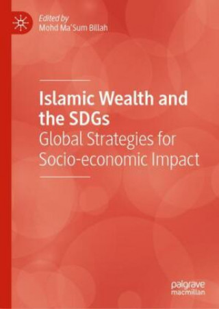 Knjiga Islamic Wealth and the SDGs Mohd Ma'sum Billah