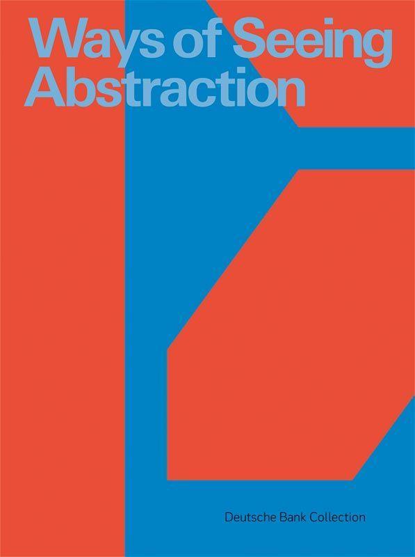 Carte Ways of Seeing Abstraction 