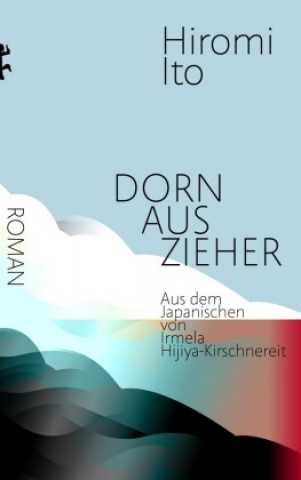 Kniha Dornauszieher Irmela Hijiya-Kirschnereit