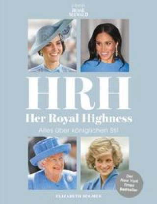 Carte HRH - Her Royal Highness. Alles über königlichen Stil 