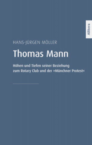 Knjiga Thomas Mann Hans-Jürgen Möller