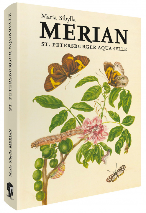Kniha Maria Sibylla Merian - St. Petersburger Aquarelle 