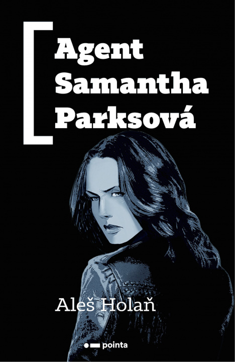 Kniha Agent Samantha Parksová Aleš Holaň