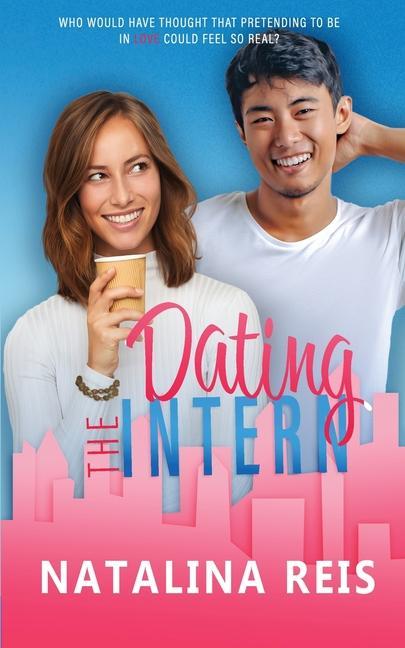 Knjiga Dating the Intern Natalina Reis
