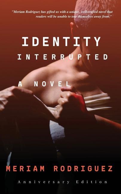 Knjiga Identity Interrupted Meriam Rodriguez