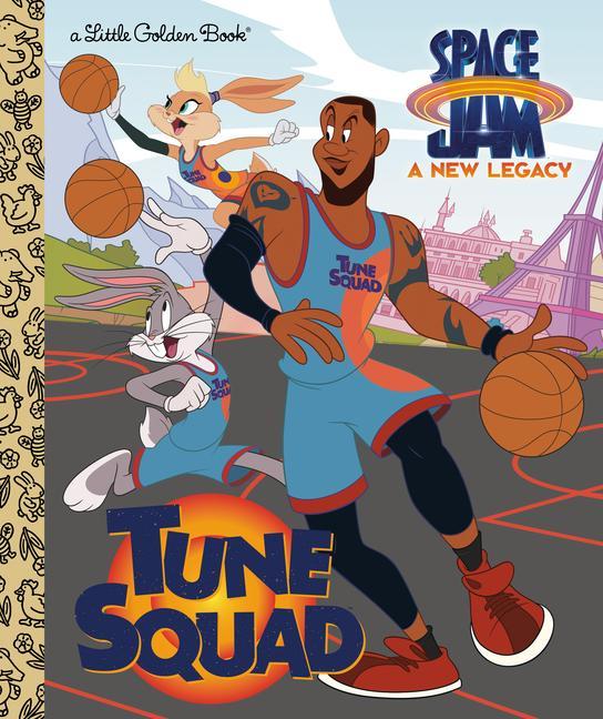 Book Tune Squad (Space Jam: A New Legacy) Golden Books