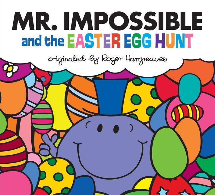 Kniha Mr. Impossible and the Easter Egg Hunt Adam Hargreaves