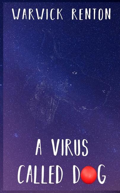 Knjiga Virus Called Dog Warwick Renton