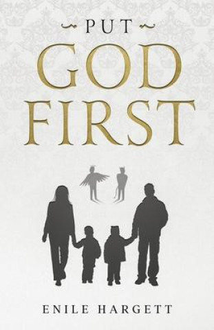 Knjiga Put God First Enile Hargett