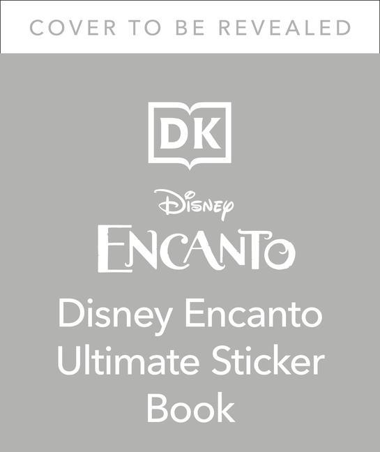 Könyv Disney Encanto the Ultimate Sticker Book 