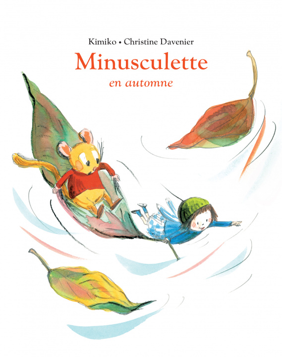 Knjiga Minusculette en automne Davenier christine / kimiko