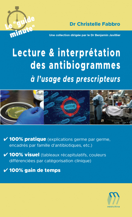 Book Lecture & interprétation des antibiogrammes à l'usage des prescripteurs Fabbro