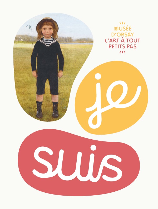Kniha JE SUIS... / COLLECTION : L'ART À TOUT PETITS PAS collegium