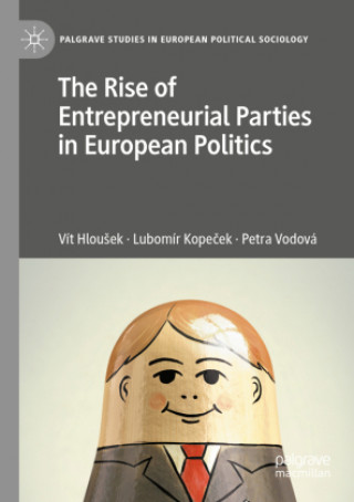 Kniha Rise of Entrepreneurial Parties in European Politics Petra Vodová