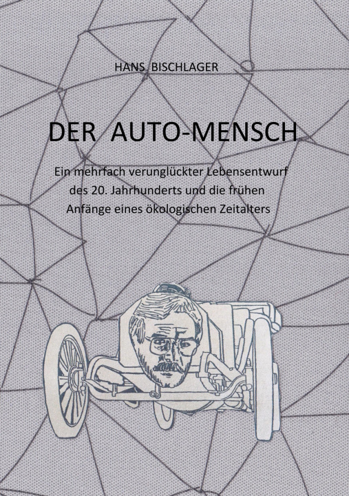 Knjiga Der Auto-Mensch Hans Bischlager