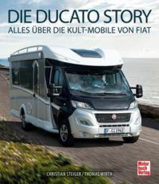 Книга Die Ducato Story Thomas Wirth