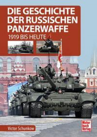 Kniha Die Geschichte der russischen Panzerwaffe 