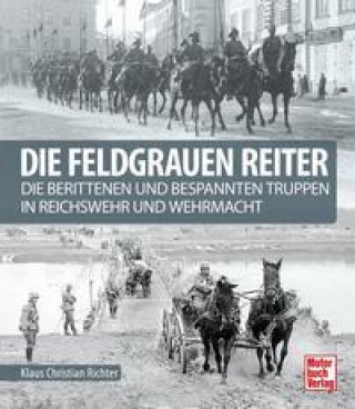 Könyv Die feldgrauen Reiter 