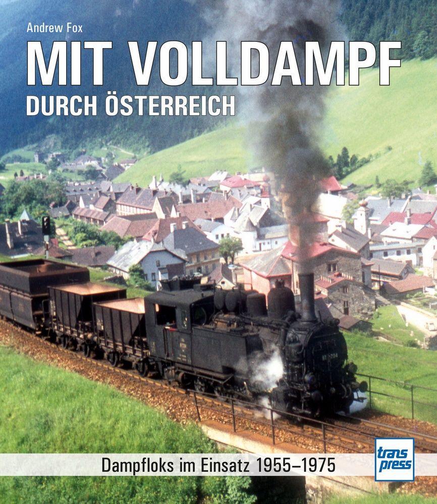 Книга Mit Volldampf durch Österreich 