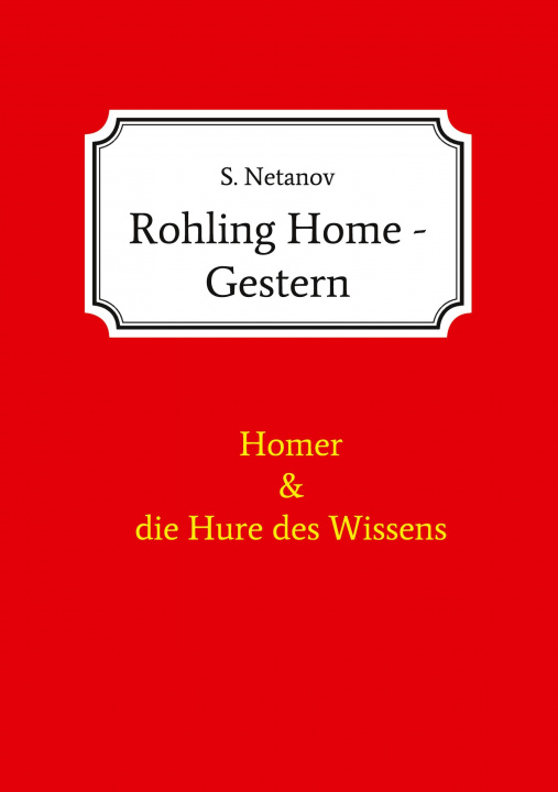 Knjiga Rohling Home - Gestern S. Netanov
