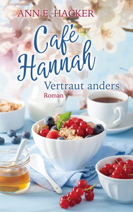 Kniha Cafe Hannah - Teil 4 Karin Schliehe