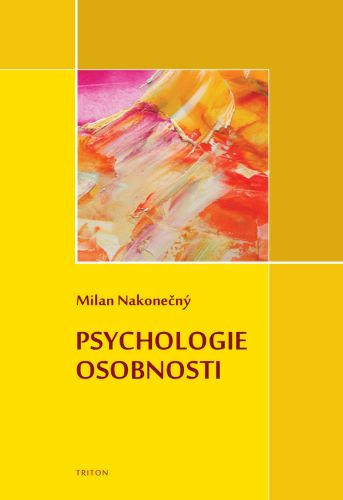 Book Psychologie osobnosti Milan Nakonečný