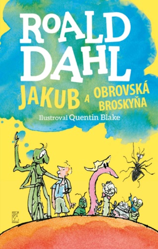 Knjiga Jakub a obrovská broskyňa Roald Dahl