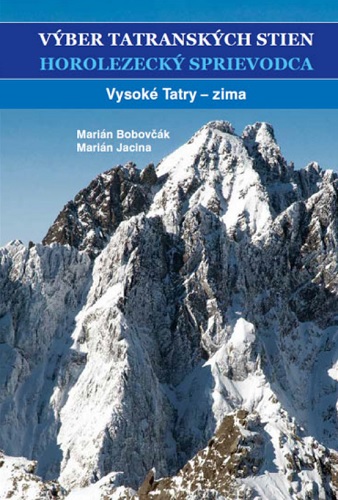 Книга Výber tatranských stien - Horolezecký sprievodca III. Marián Bobovčák