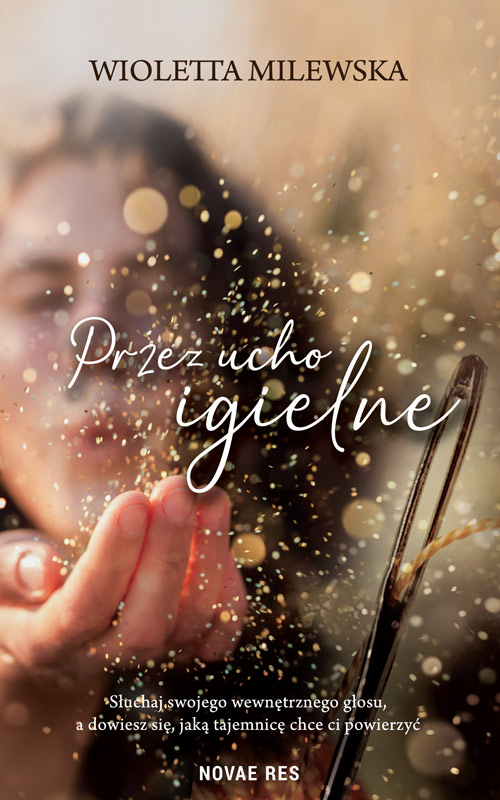 Livro Przez ucho igielne Wioletta Milewska