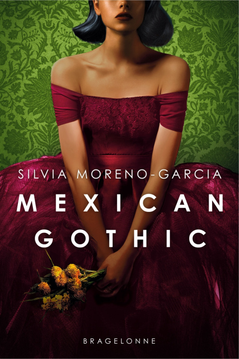 Книга Mexican Gothic Silvia Moreno-Garcia