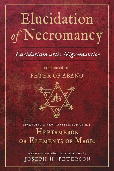 Knjiga Elucidation of Necromancy Peter Of Abano