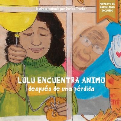 Knjiga Lulu encuentra animo despues de una perdida Danica Thurber