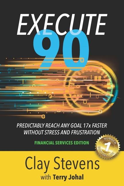 Buch Execute 90: Financial Services Edition Clay Stevens