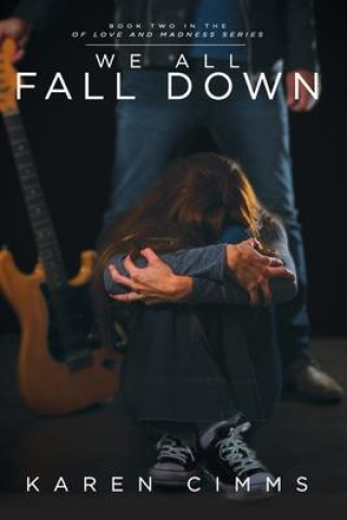 Kniha We All Fall Down Karen Cimms