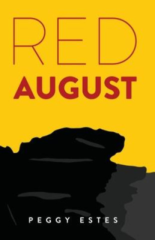 Knjiga Red August Peggy Estes