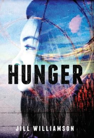 Knjiga Hunger Jill Williamson