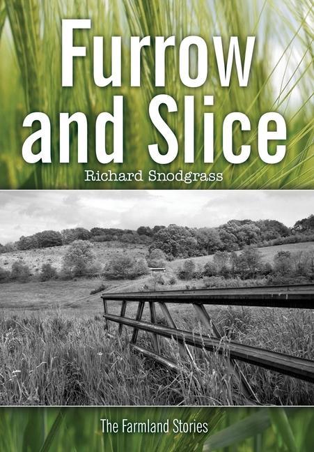 Book Furrow and Slice Richard Snodgrass