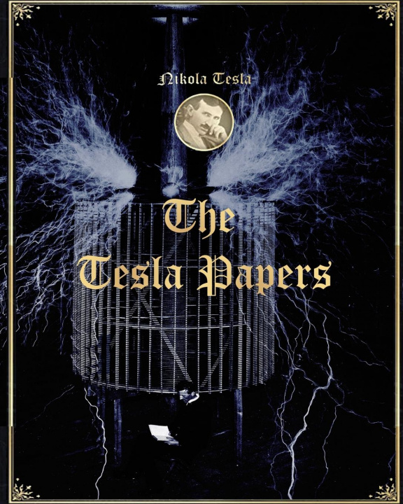Carte Tesla Papers Nikola Tesla