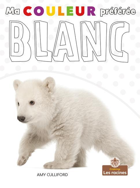 Knjiga Blanc (White) Claire Savard