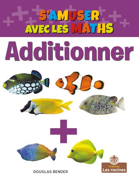 Knjiga Additionner (Adding) Annie Evearts