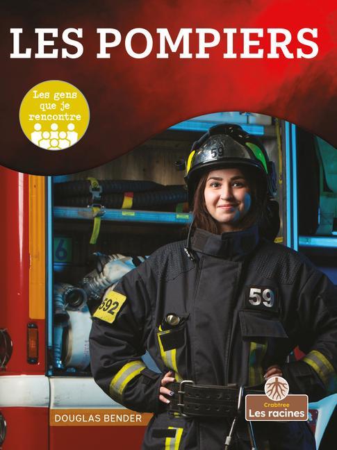Knjiga Les Pompiers (Firefighter) Annie Evearts
